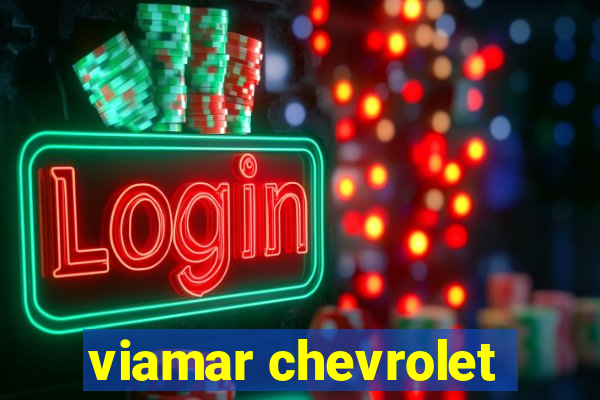 viamar chevrolet